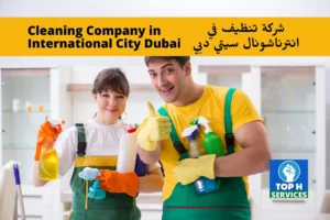 Cleaning Company in International City Dubai