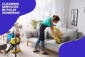 Cleaning Services in Palm Jumeirah